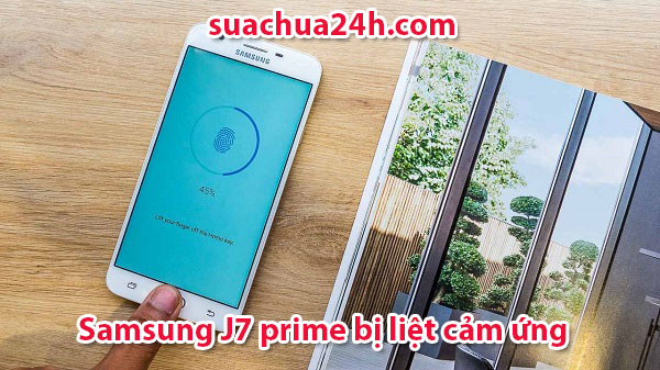 samsung j7 prime bị liệt cảm ứng