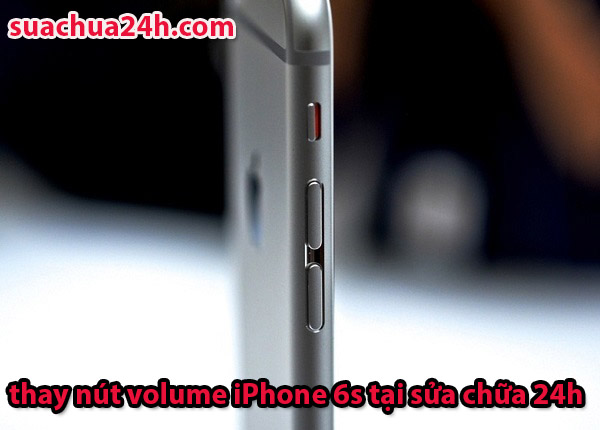 Khắc phục và thay nút volume âm lượng iPhone 6s khi hỏng